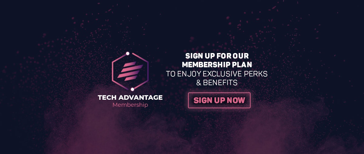 Sign up for ConnecTechAsia's Tech Advantage Membership Plan to enjoy exclusive event perks & benefits