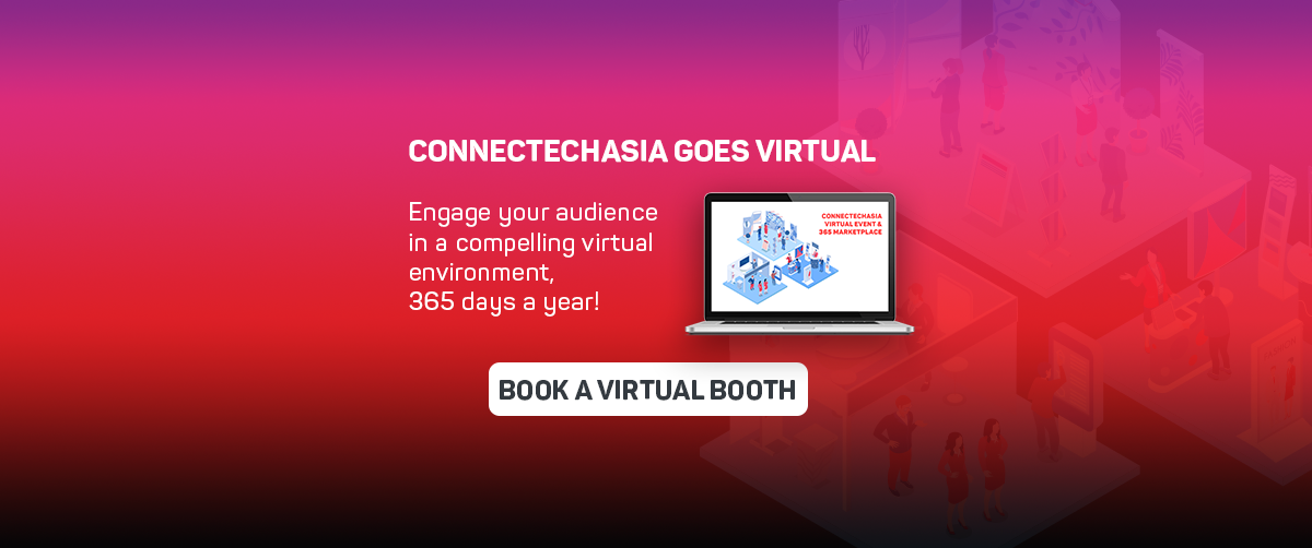 Book your ConnecTechAsia Virtual Booth